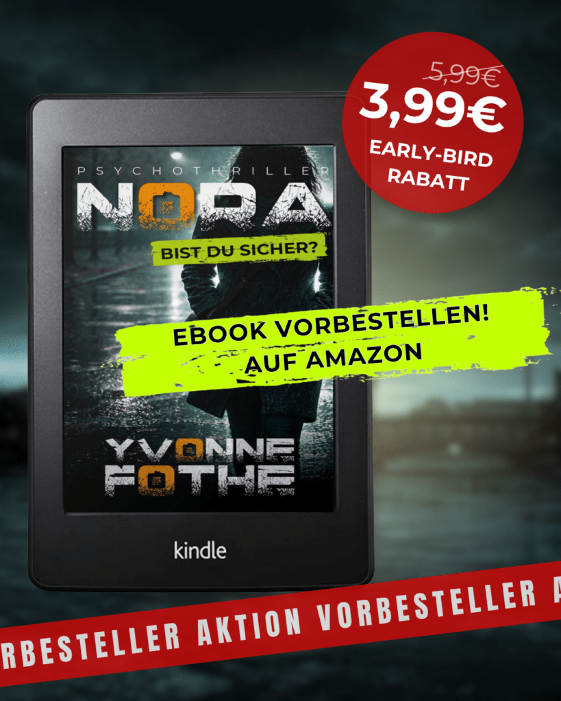 Nora - Bist du sicher? Yvonne Fothe eBook Amazon Vorbestellen Early Bird