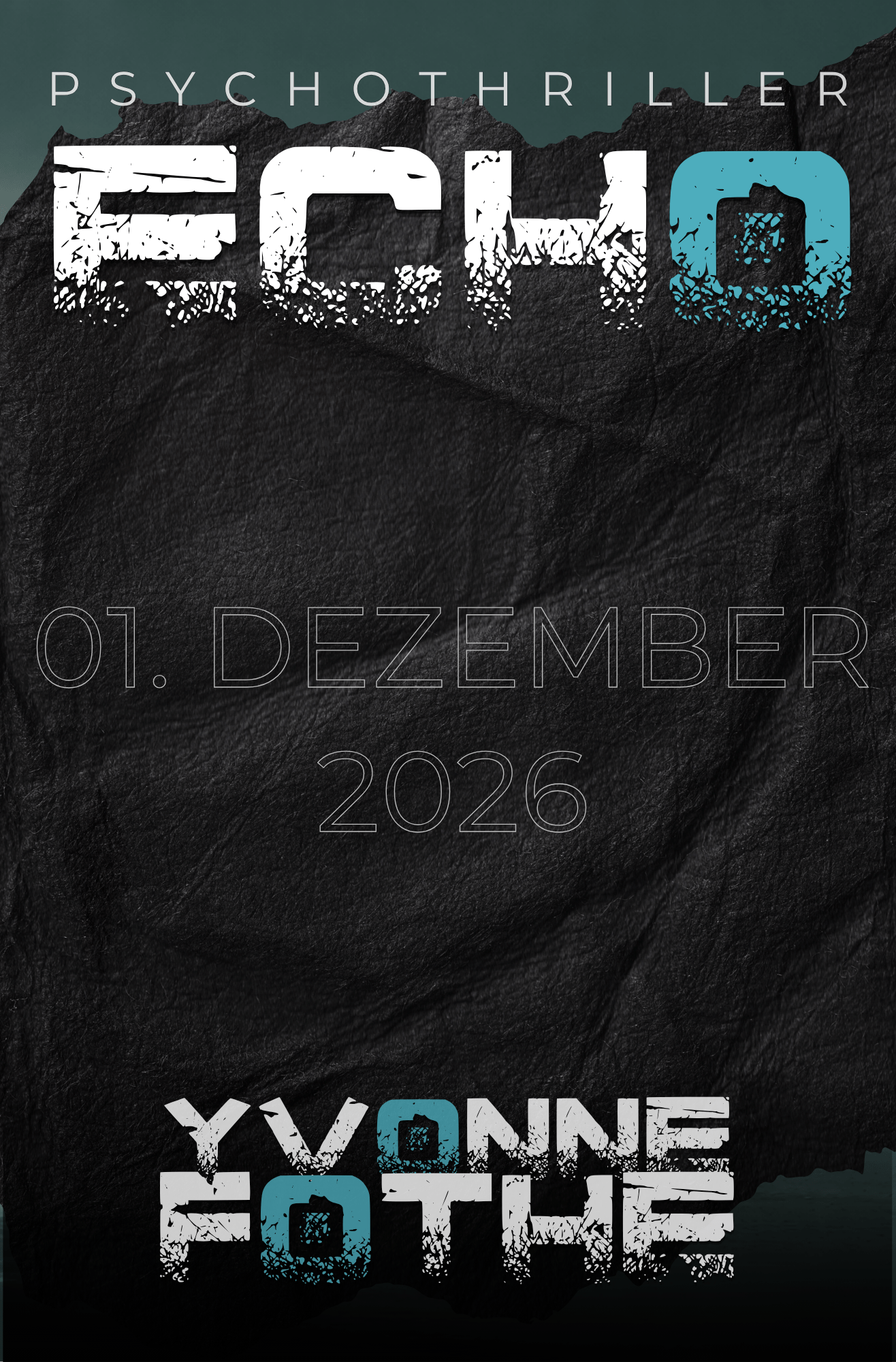 Echo - Yvonne Fothe - PSychothriller Mindturner