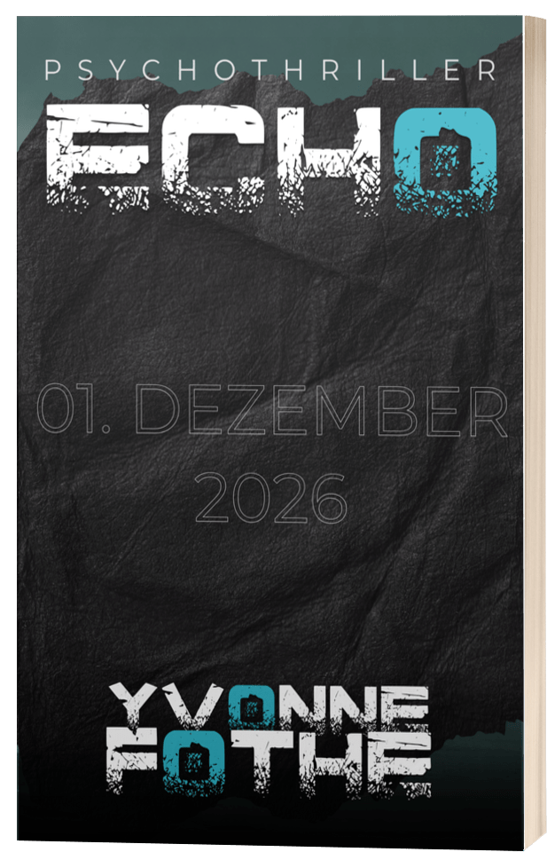Echo Yvonne Fothe Psychothriller Buch Mindturner