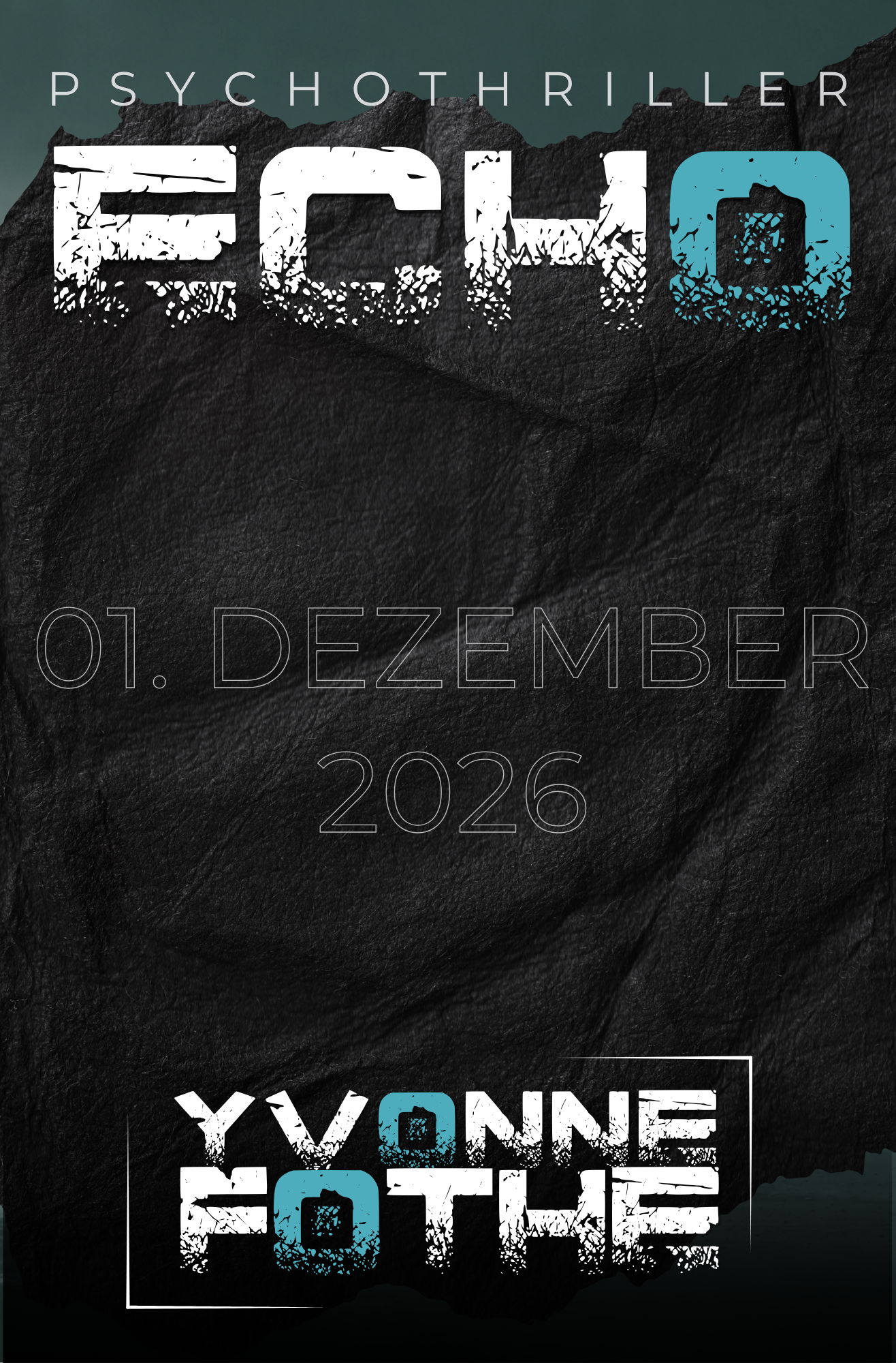 Echo - Yvonne Fothe - Psychothriller- Mindturner