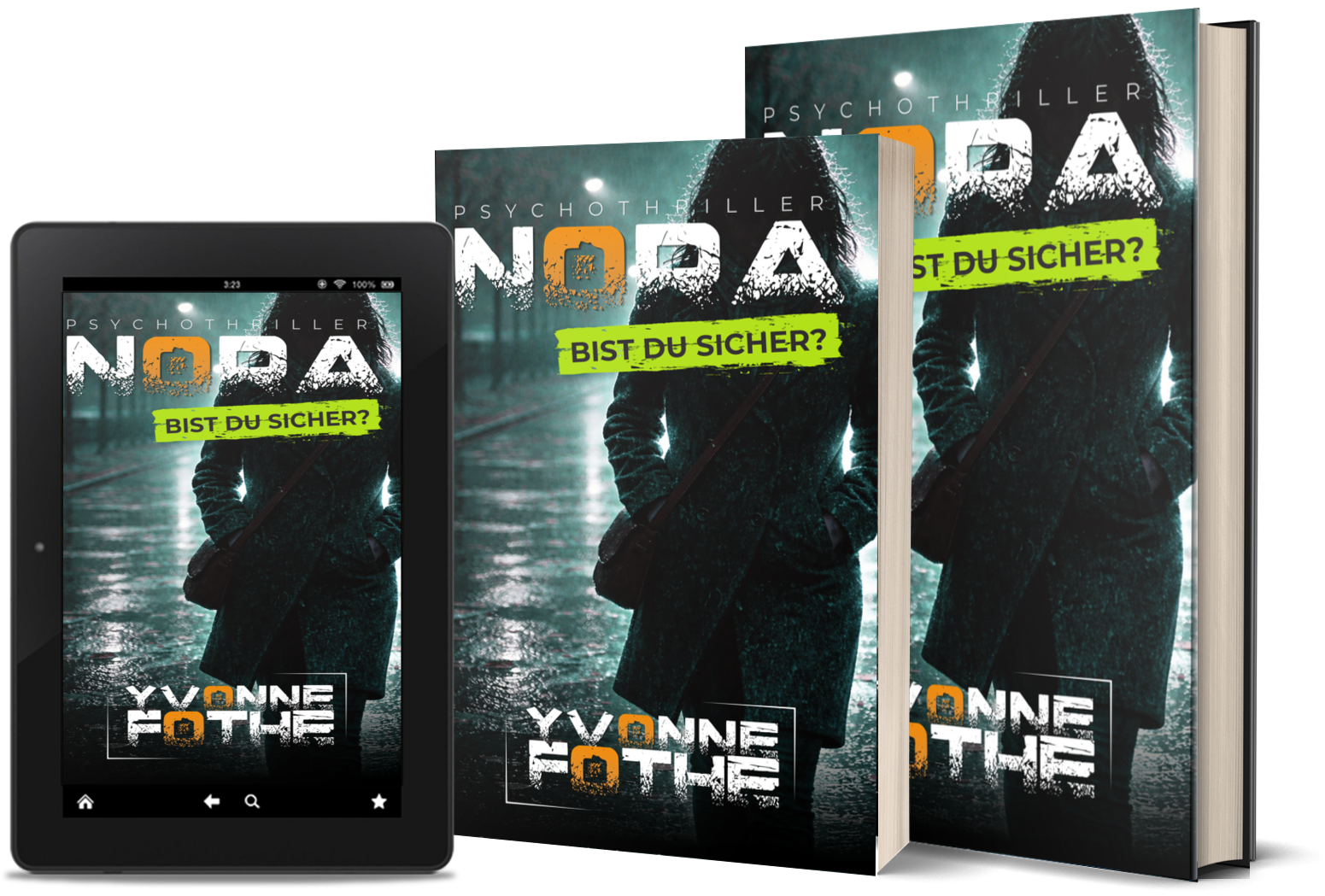Nora - Bist du sicher - Yvonne Fothe - Psychothriller - Mindturner - Berlin Nora - Bist du sicher - Yvonne Fothe - Psychothriller - Mindturner - Berlin